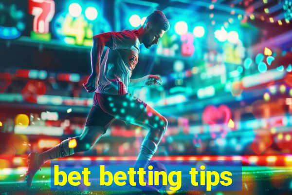 bet betting tips